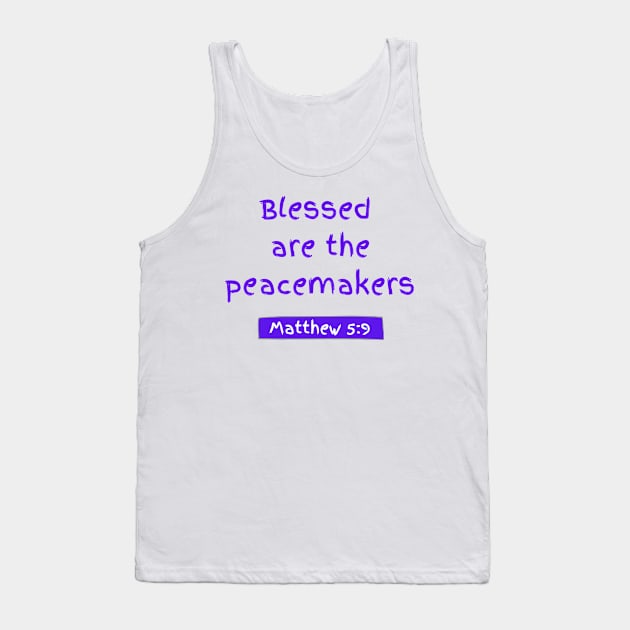 Blessed Are the Peacemakers Tank Top by Beacon of Hope Store